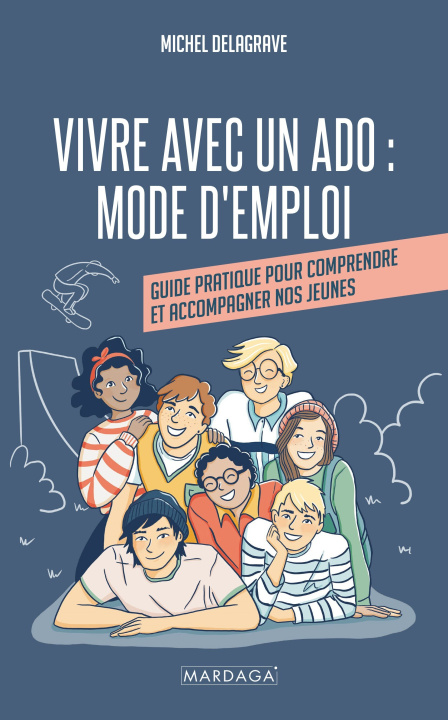 Knjiga Ados : mode d’emploi Delagrave