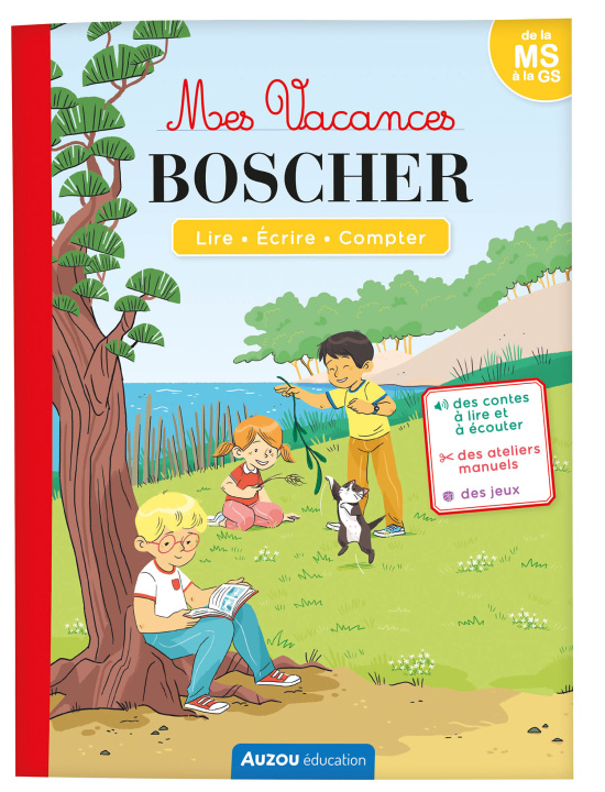 Kniha MES VACANCES BOSCHER - DE LA MS À LA GS - CAHIER DE VACANCES 2024 Auriane COLLARD