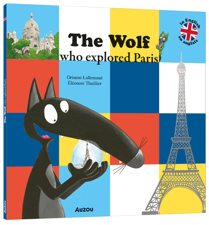 Könyv THE WOLF WHO EXPLORED PARIS Orianne LALLEMAND