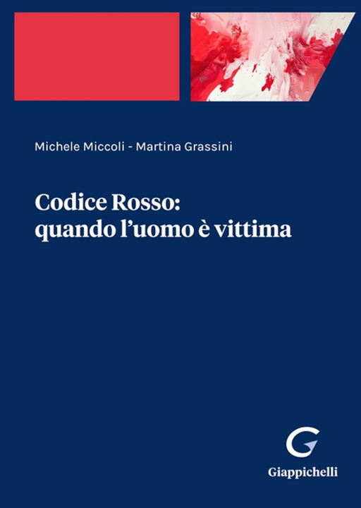 Книга Codice Rosso: quando l'uomo è vittima Michele Miccoli