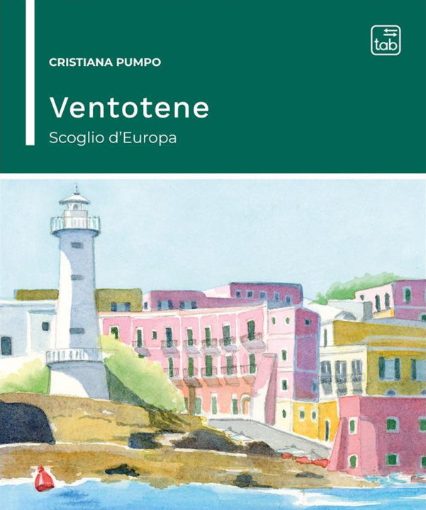 Kniha Ventotene: scoglio d'Europa Cristiana Pumpo