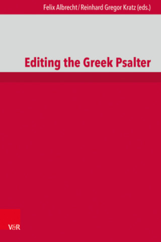 Βιβλίο Editing the Greek Psalter Felix Albrecht