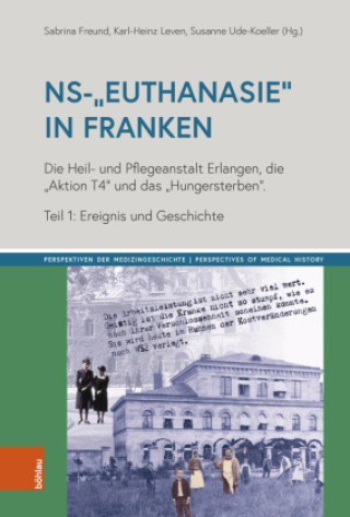 Kniha NS-"Euthanasie" in Franken Sabrina Freund