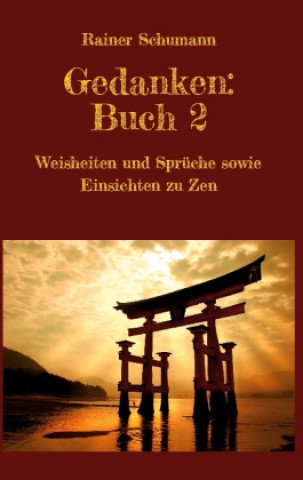 Knjiga Gedanken Buch 2 Rainer Schumann