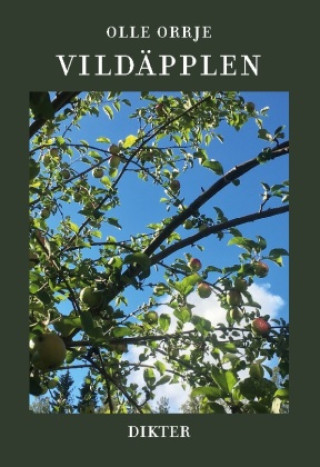 Libro Vildäpplen Olle Orrje