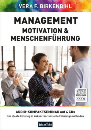 Audio Management, Motivation & Menschenführung, Audio-CD Vera F. Birkenbihl