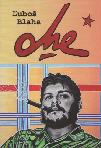 Kniha Che Ľuboš Blaha