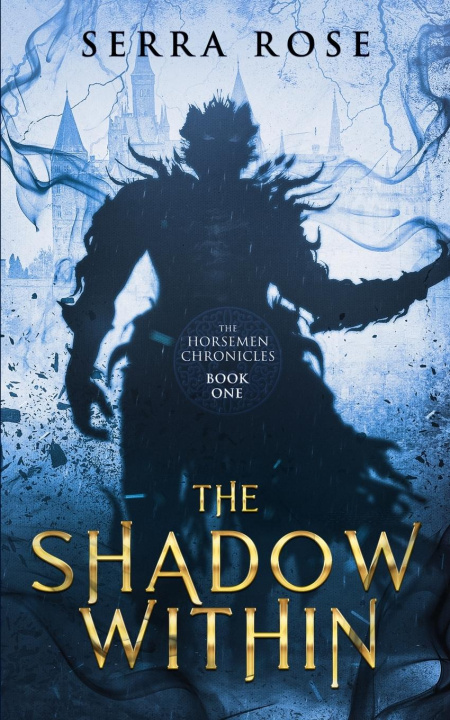Knjiga The Shadow Within Serra Rose
