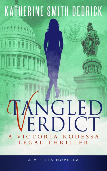 Knjiga Tangled Verdict Katherine Smith Dedrick