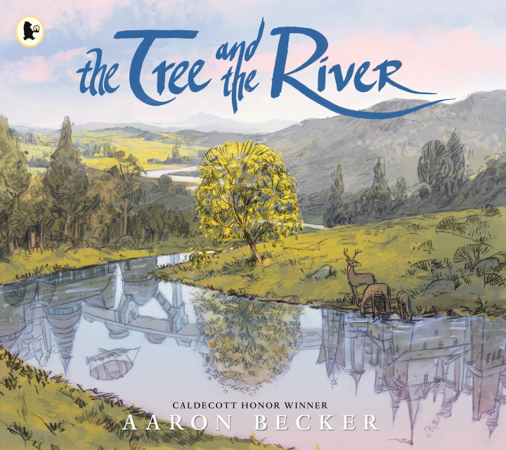 Kniha The Tree and the River Aaron Becker