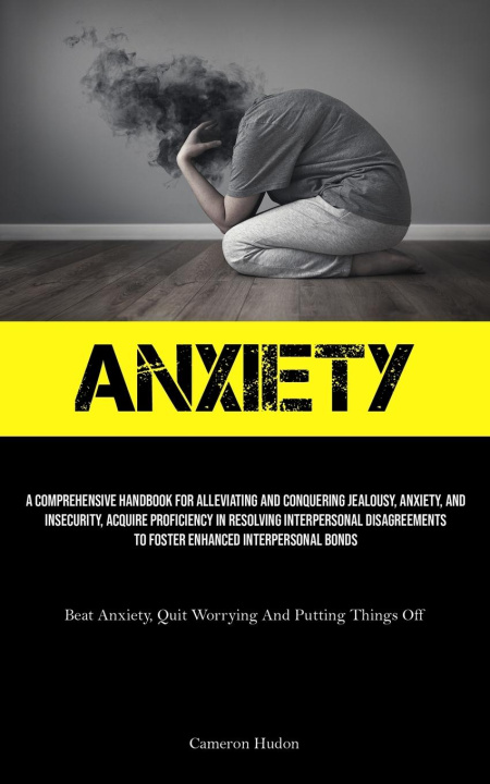 Knjiga Anxiety Cameron Hudon