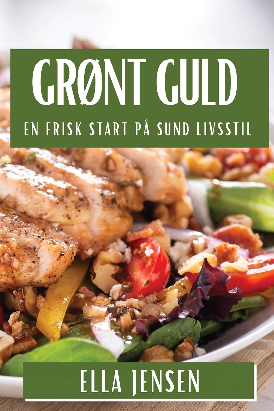 Buch Gr?nt Guld Ella Jensen