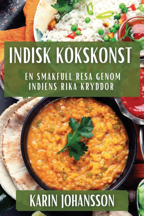 Knjiga Indisk Kökskonst Karin Johansson