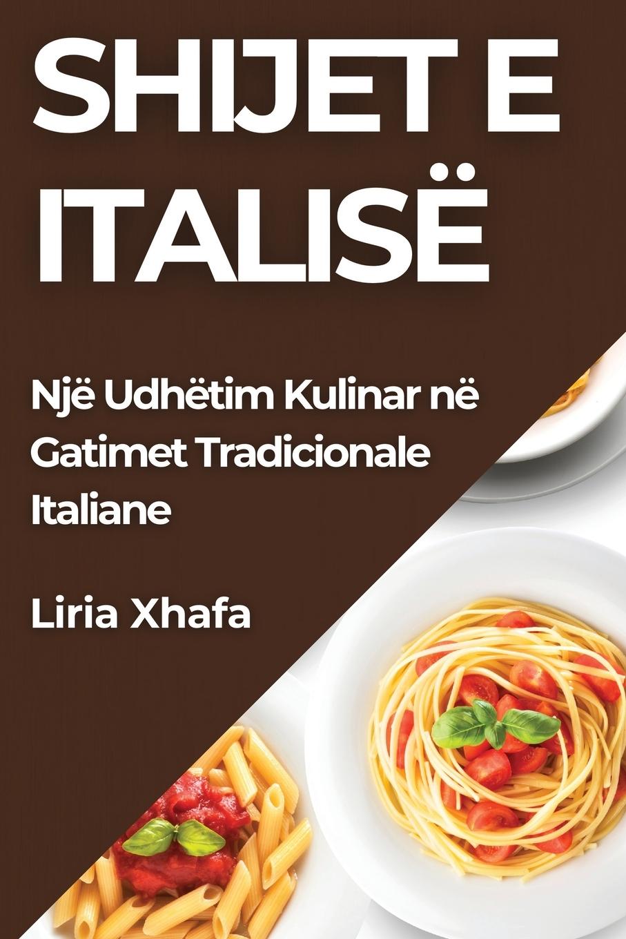 Livro Shijet e Italisë Liria Xhafa
