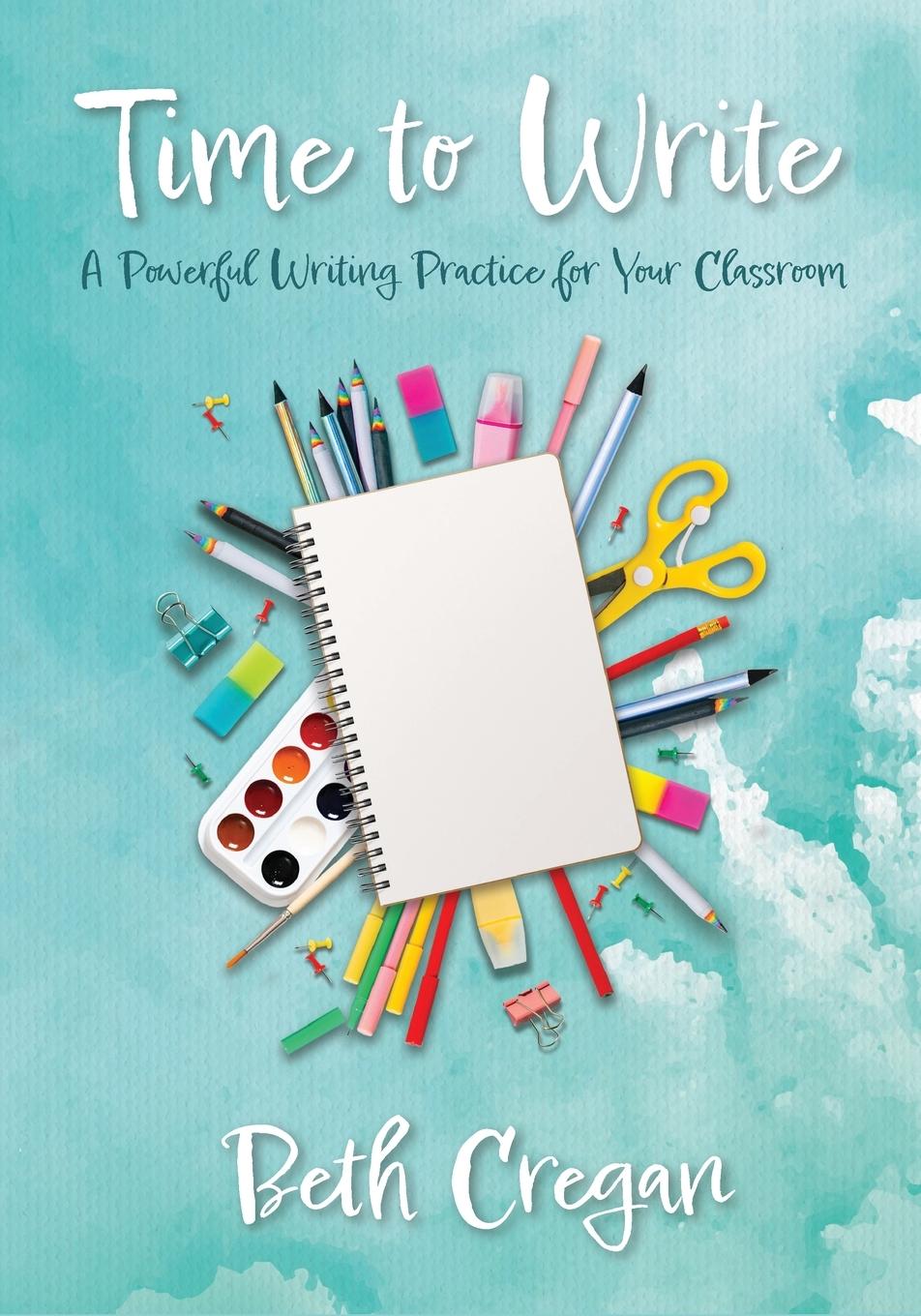 Knjiga Time to Write Beth Cregan