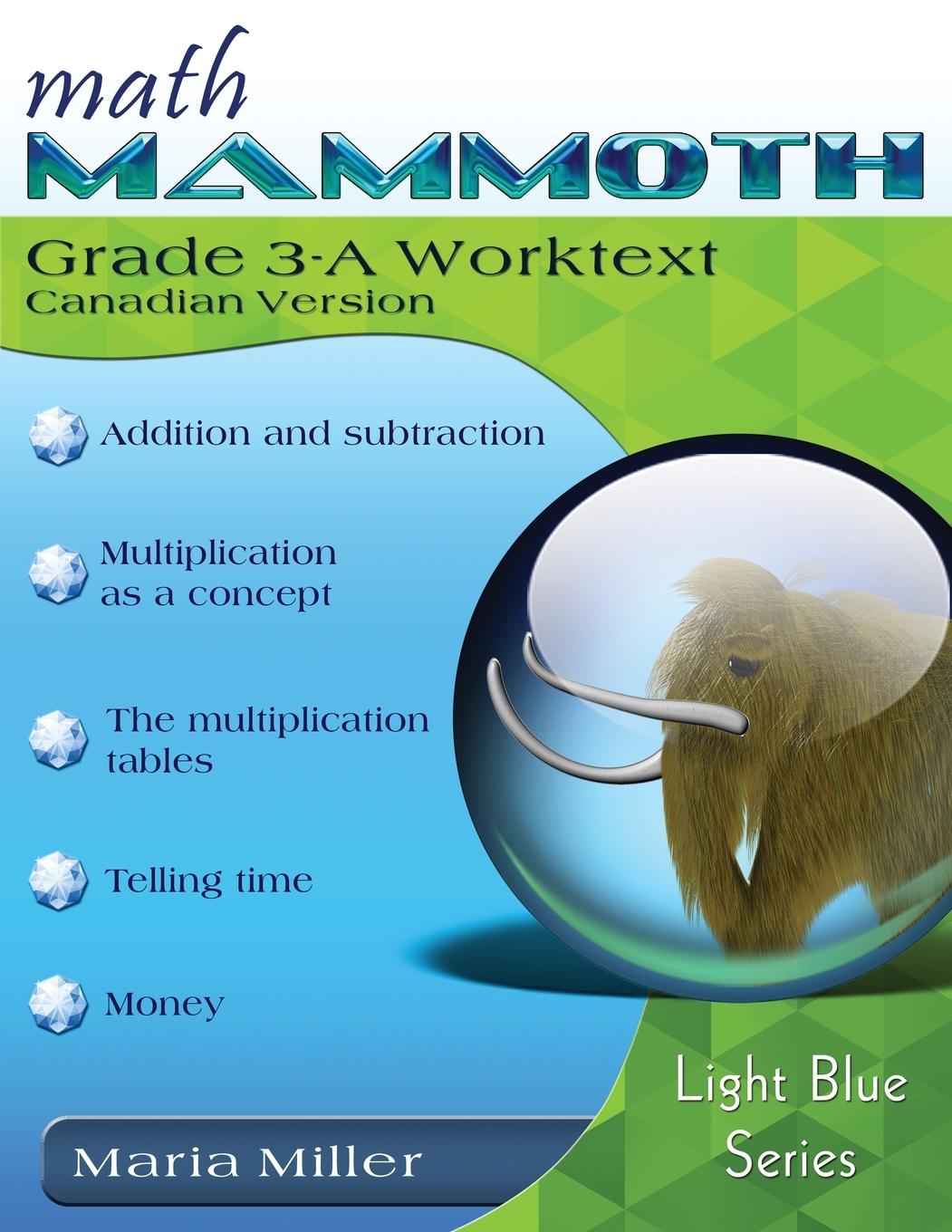 Kniha Math Mammoth Grade 3-A Worktext, Canadian Version 