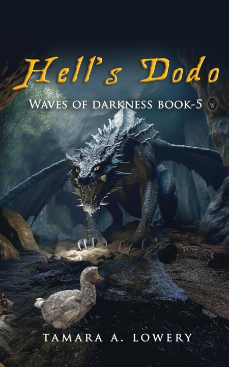Knjiga Hell's Dodo Tamara A. Lowery