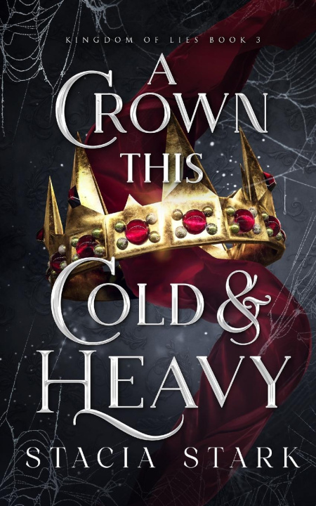 Kniha A Crown This Cold and Heavy 