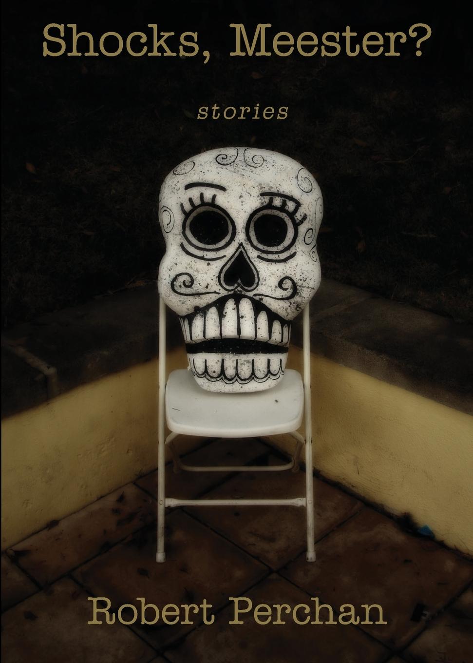 Book Shocks, Meester? Robert Perchan