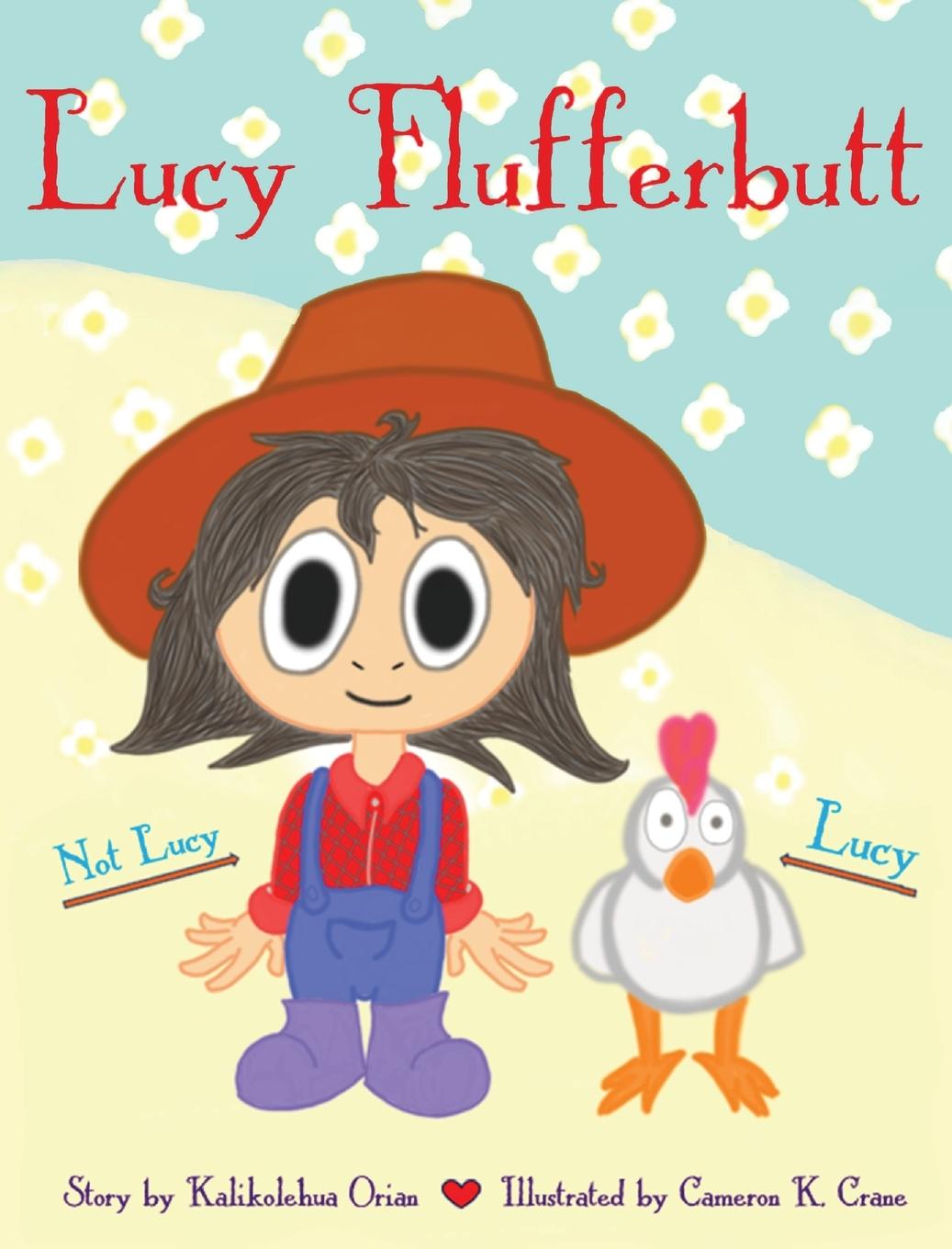 Knjiga Lucy Flufferbutt Kalikolehua Orian