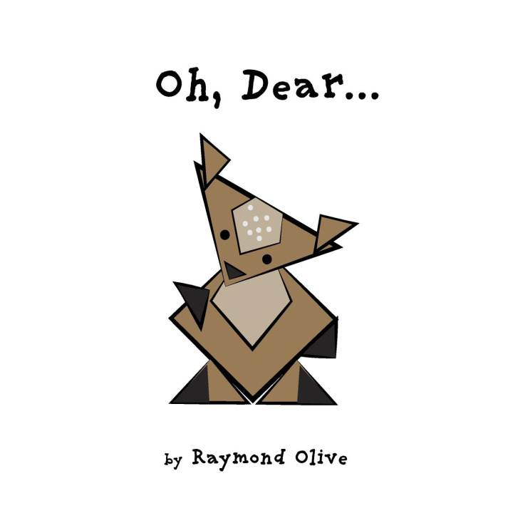 Knjiga Oh, Dear... Raymond Olive