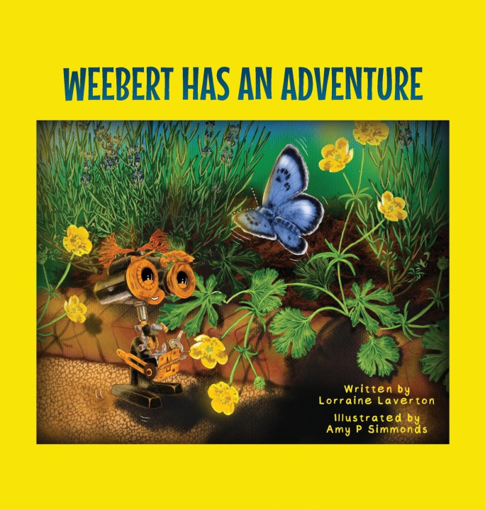 Knjiga Weebert Has An Adventure Amy P Simmonds