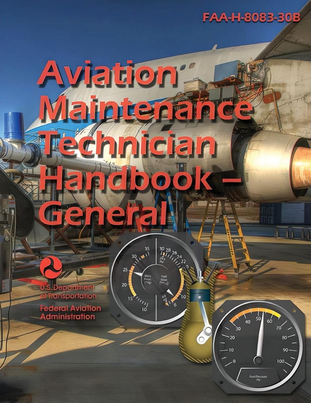 Könyv 2023 Aviation Maintenance Technician Handbook - General FAA-H-8083-30B (Color) Federal Aviation Administration