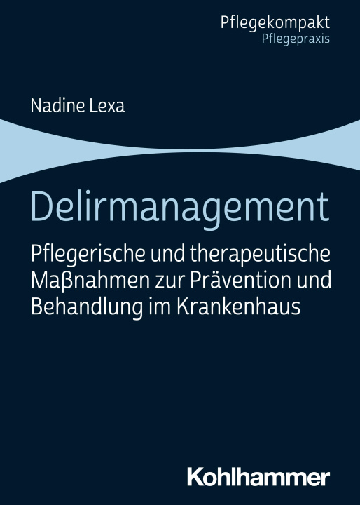 Knjiga Delirmanagement Nadine Lexa