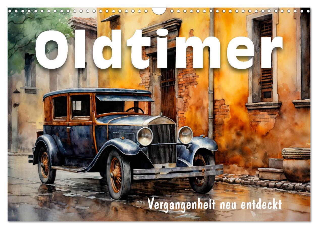 Calendar / Agendă Oldtimer - Vergangenheit neu entdeckt (Wandkalender 2024 DIN A3 quer), CALVENDO Monatskalender 