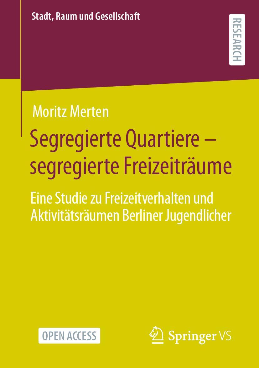 Buch Segregierte Quartiere - segregierte Freizeiträume Merten