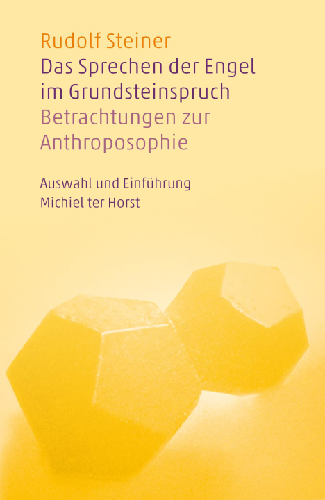 Книга Das Sprechen der Engel im Grundsteinspruch Michiel ter Horst