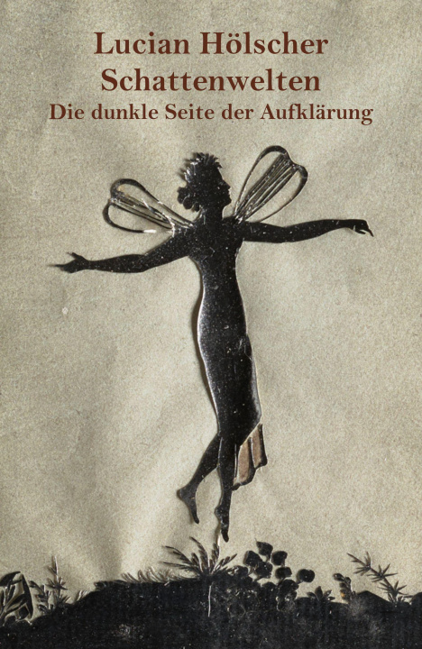 Knjiga Schattenwelten Lucian Hölscher