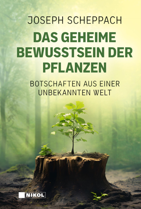 Kniha Das geheime Bewusstsein der Pflanzen 