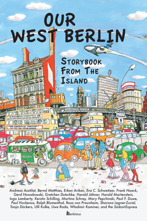 Book Our West Berlin Gretchen Dutschke