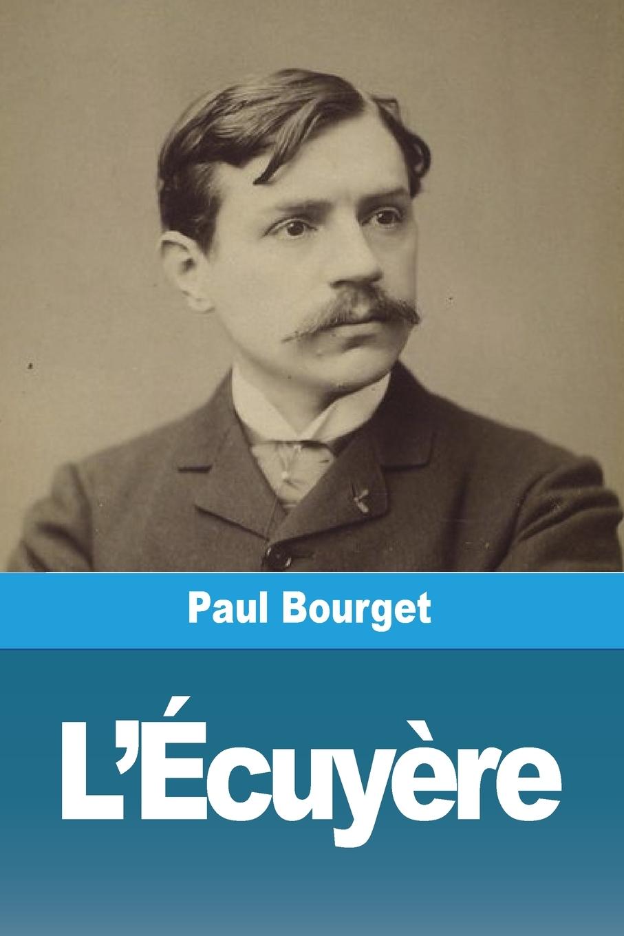 Knjiga L'Écuy?re Paul Bourget