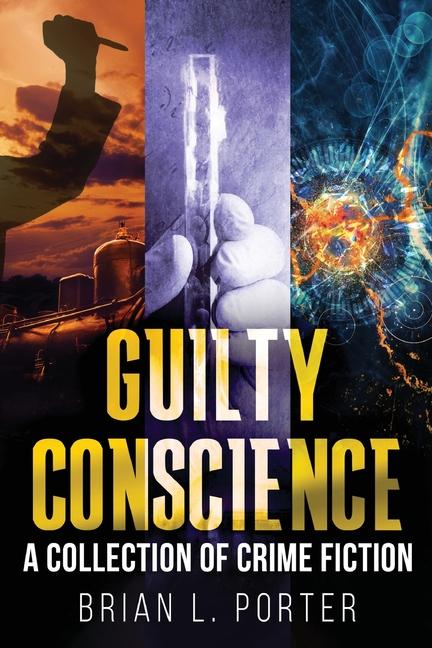 Knjiga Guilty Conscience Brian L. Porter