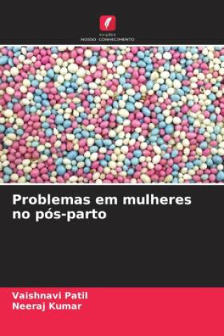 Buch Problemas em mulheres no pós-parto Neeraj Kumar