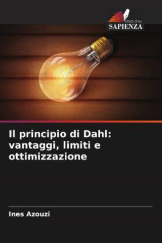 Kniha Il principio di Dahl: vantaggi, limiti e ottimizzazione Ines Azouzi