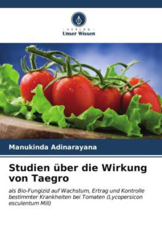 Könyv Studien über die Wirkung von Taegro 