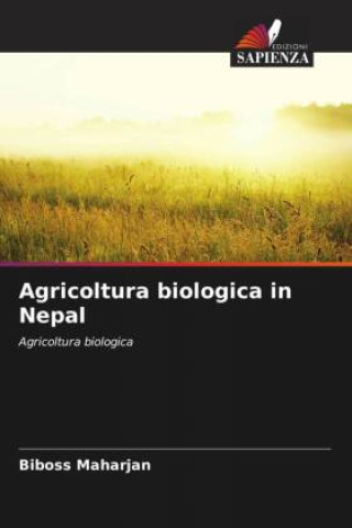 Buch Agricoltura biologica in Nepal Biboss Maharjan