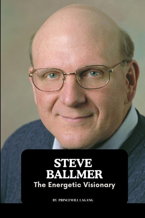 Книга Steve Ballmer Princewill Lagang