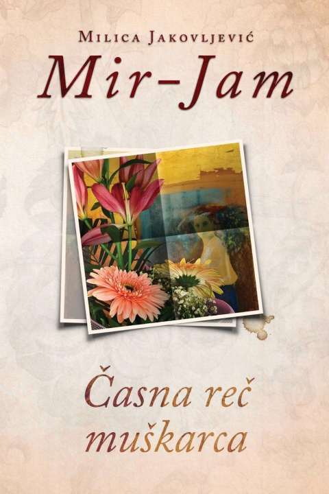 Boek ?asna re? mu?karca Milica Jakovljević Mir-Jam