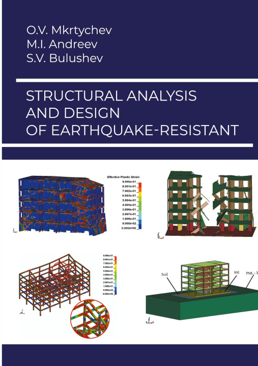 Kniha Structural analysis and design of earthquake-resistant buildings Mikhail Andreev