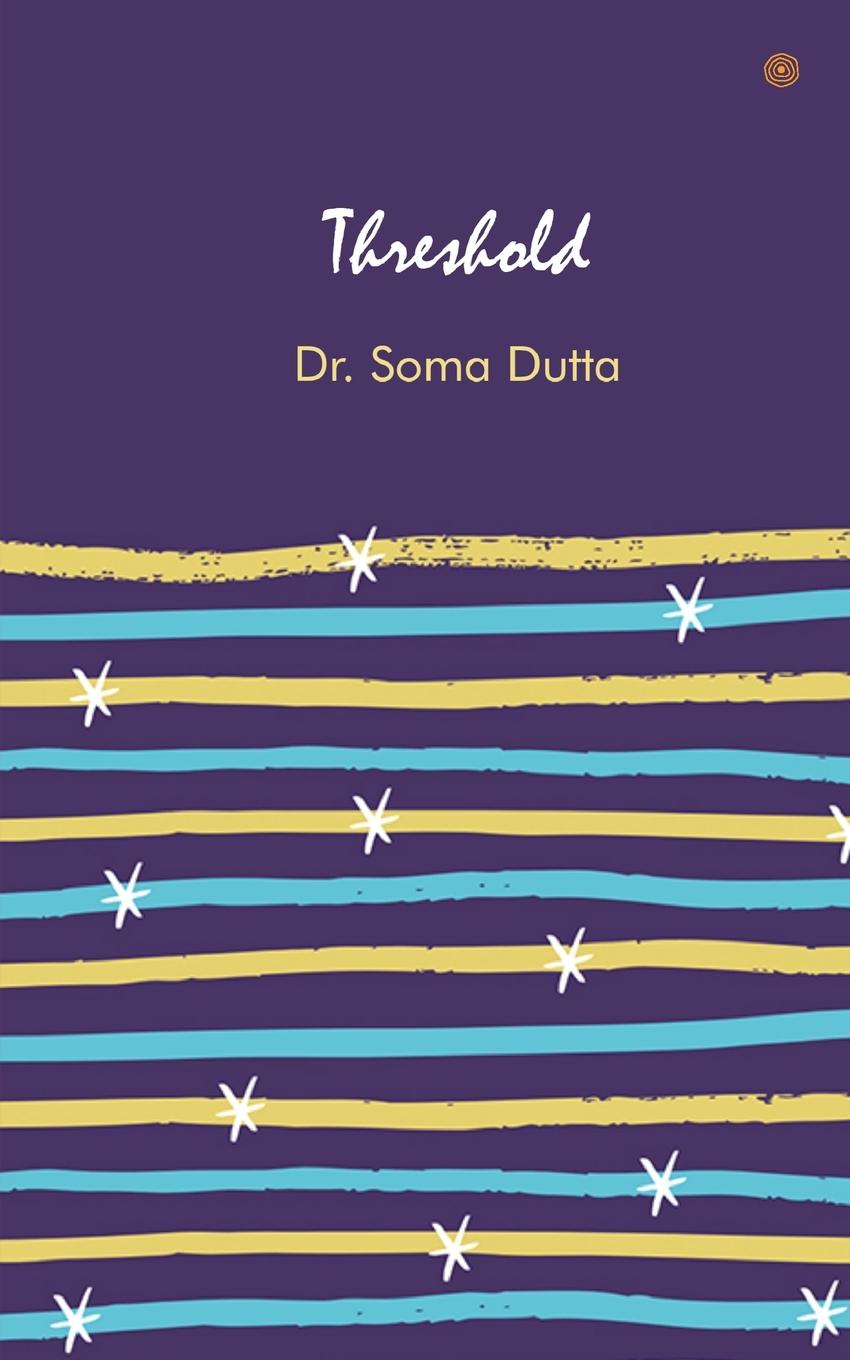 Knjiga Threshold Dr. Soma Dutta