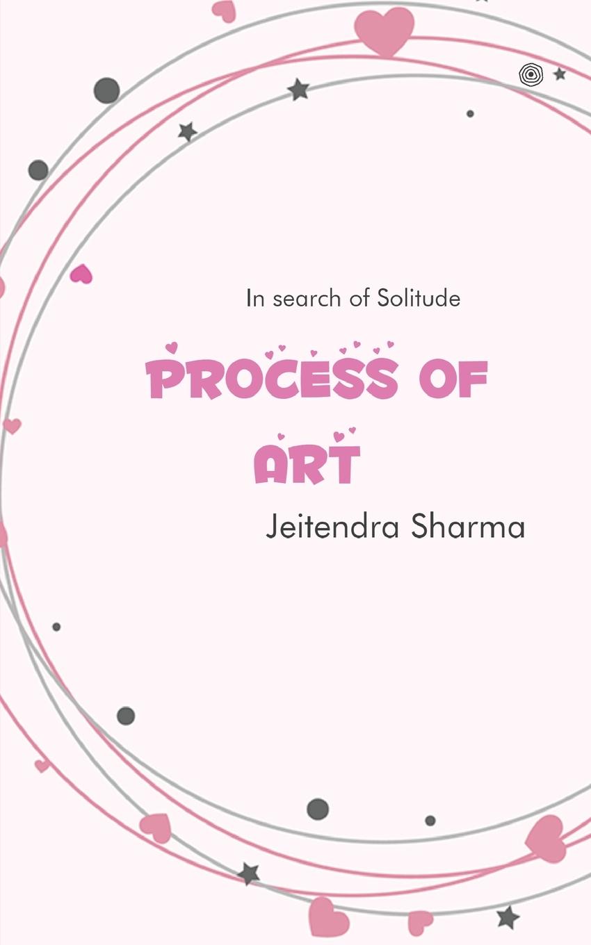 Knjiga Process Of Art Jeitendra Sharma