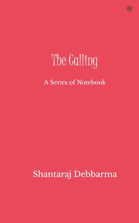 Knjiga The Calling Shantaraj Debbarma