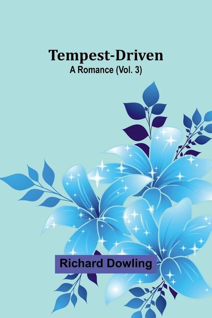 Knjiga Tempest-Driven Richard Dowling
