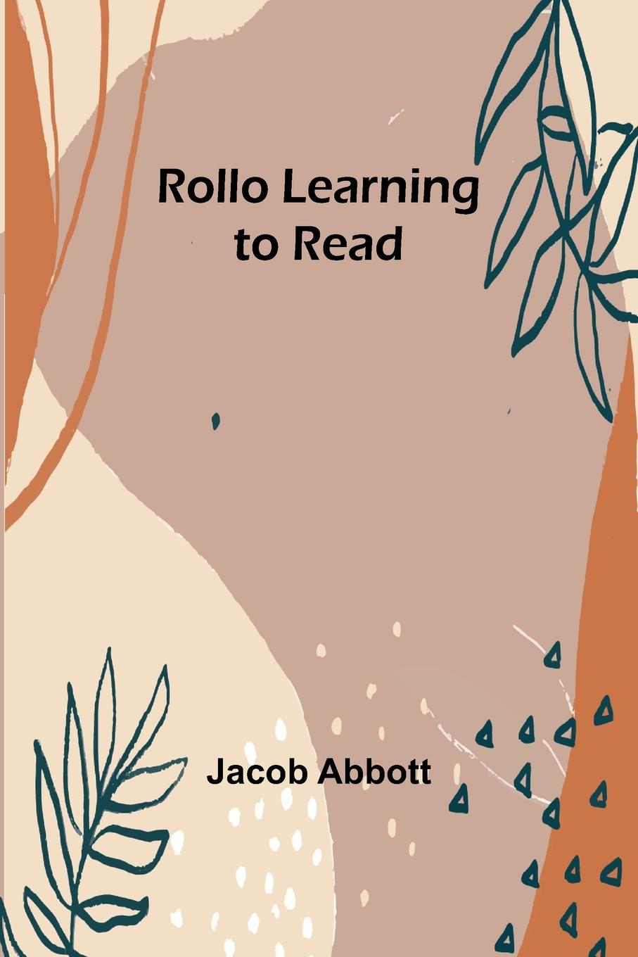 Knjiga Rollo Learning to Read Jacob Abbott