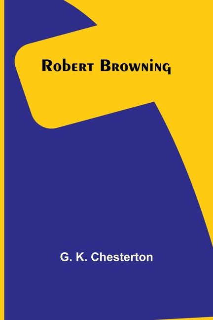 Knjiga Robert Browning G. K. Chesterton
