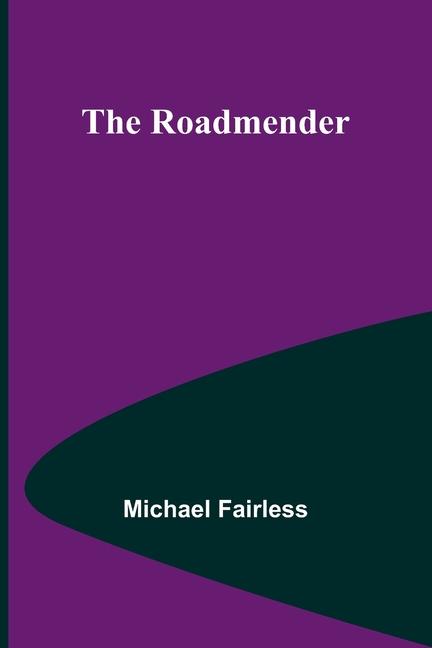 Knjiga The Roadmender Michael Fairless